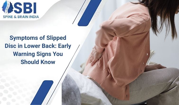 Symptoms of Slipped Disc in Lower Back: Early Warning Signs You Should Know